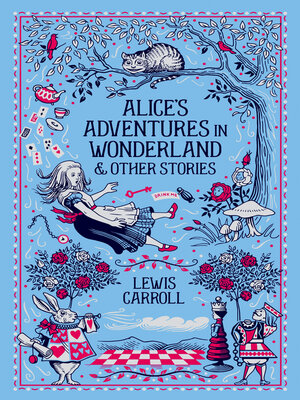 cover image of Alice's Adventures in Wonderland & Other Stories